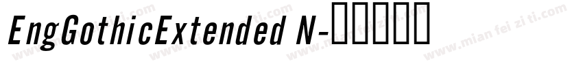 EngGothicExtended N字体转换